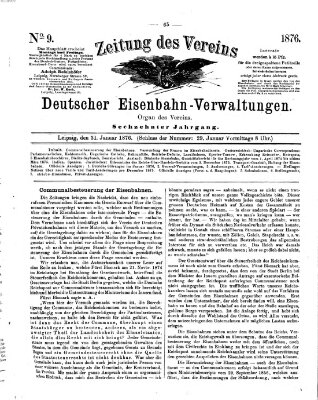 Zeitung des Vereins Deutscher Eisenbahnverwaltungen (Eisenbahn-Zeitung) Montag 31. Januar 1876