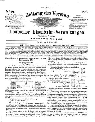 Zeitung des Vereins Deutscher Eisenbahnverwaltungen (Eisenbahn-Zeitung) Montag 6. März 1876