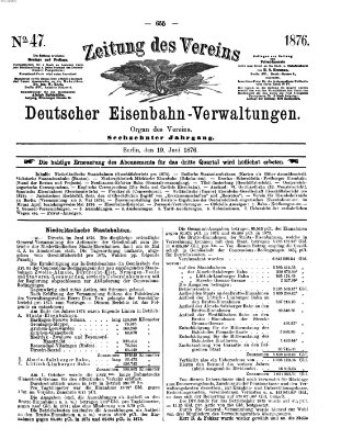 Zeitung des Vereins Deutscher Eisenbahnverwaltungen (Eisenbahn-Zeitung) Montag 19. Juni 1876