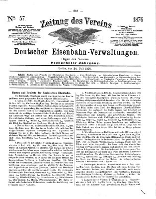 Zeitung des Vereins Deutscher Eisenbahnverwaltungen (Eisenbahn-Zeitung) Montag 24. Juli 1876