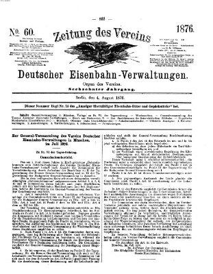 Zeitung des Vereins Deutscher Eisenbahnverwaltungen (Eisenbahn-Zeitung) Freitag 4. August 1876