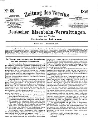 Zeitung des Vereins Deutscher Eisenbahnverwaltungen (Eisenbahn-Zeitung) Freitag 1. September 1876