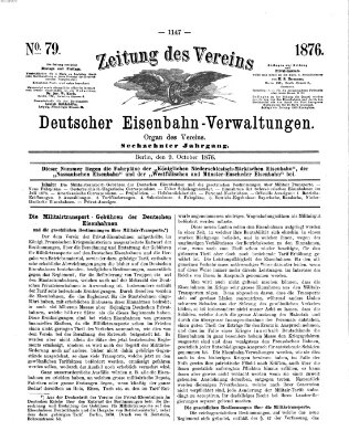 Zeitung des Vereins Deutscher Eisenbahnverwaltungen (Eisenbahn-Zeitung) Montag 9. Oktober 1876