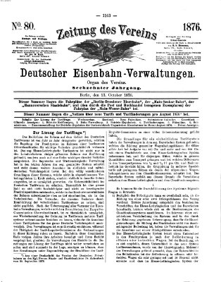 Zeitung des Vereins Deutscher Eisenbahnverwaltungen (Eisenbahn-Zeitung) Freitag 13. Oktober 1876