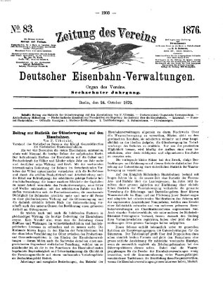 Zeitung des Vereins Deutscher Eisenbahnverwaltungen (Eisenbahn-Zeitung) Dienstag 24. Oktober 1876