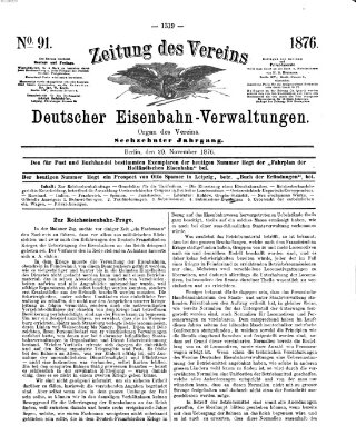 Zeitung des Vereins Deutscher Eisenbahnverwaltungen (Eisenbahn-Zeitung) Montag 20. November 1876