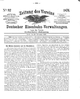 Zeitung des Vereins Deutscher Eisenbahnverwaltungen (Eisenbahn-Zeitung) Freitag 24. November 1876