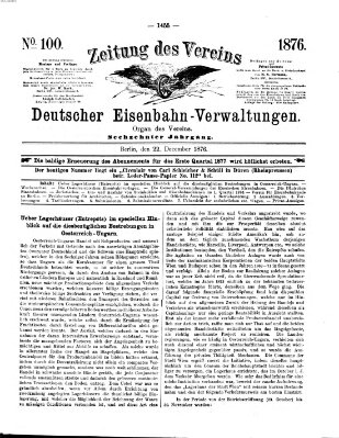 Zeitung des Vereins Deutscher Eisenbahnverwaltungen (Eisenbahn-Zeitung) Freitag 22. Dezember 1876