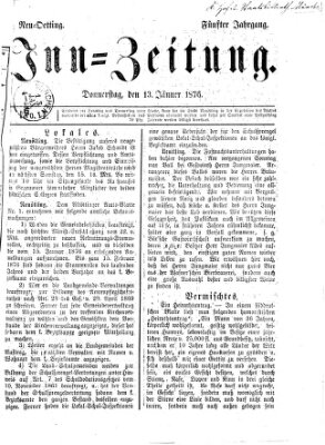 Inn-Zeitung Donnerstag 13. Januar 1876