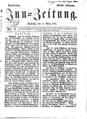 Inn-Zeitung Sonntag 12. März 1876