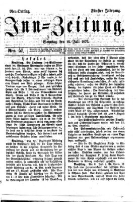 Inn-Zeitung Sonntag 16. Juli 1876