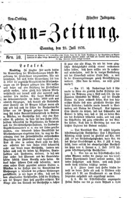 Inn-Zeitung Sonntag 23. Juli 1876