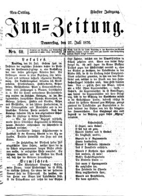 Inn-Zeitung Donnerstag 27. Juli 1876