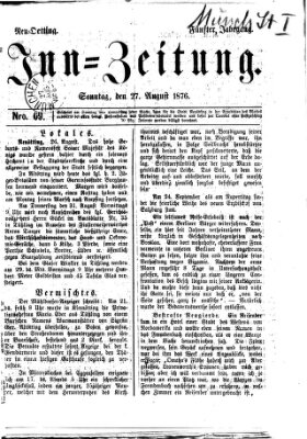 Inn-Zeitung Sonntag 27. August 1876