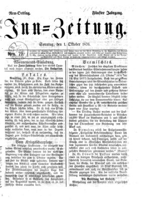 Inn-Zeitung Sonntag 1. Oktober 1876