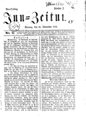 Inn-Zeitung Sonntag 26. November 1876