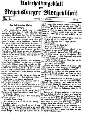 Regensburger Morgenblatt. Unterhaltungsblatt zum Regensburger Morgenblatt (Regensburger Morgenblatt) Sonntag 23. Januar 1876