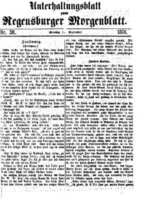 Regensburger Morgenblatt. Unterhaltungsblatt zum Regensburger Morgenblatt (Regensburger Morgenblatt) Freitag 1. September 1876