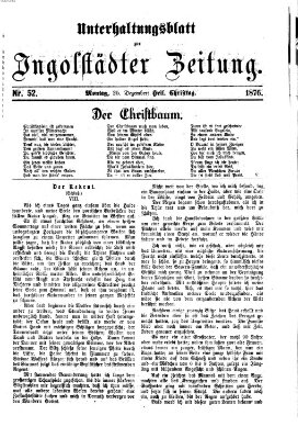 Ingolstädter Zeitung. Unterhaltungsblatt zur Ingolstädter Zeitung (Neue Ingolstädter Zeitung) Montag 25. Dezember 1876