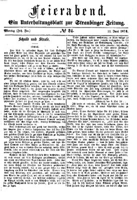 Feierabend (Straubinger Zeitung) Montag 12. Juni 1876