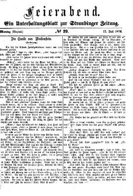 Feierabend (Straubinger Zeitung) Montag 17. Juli 1876