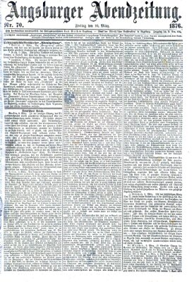 Augsburger Abendzeitung Freitag 10. März 1876