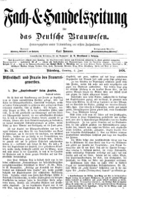 Fach- und Handelszeitung für das deutsche Brauwesen Sonntag 4. Juni 1876