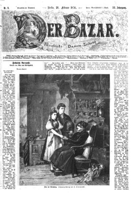 Der Bazar Montag 21. Februar 1876