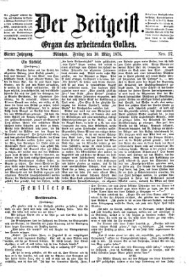 Der Zeitgeist Freitag 10. März 1876