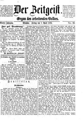 Der Zeitgeist Freitag 7. April 1876