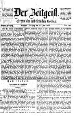 Der Zeitgeist Dienstag 27. Juni 1876