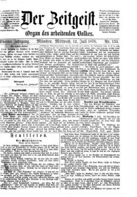 Der Zeitgeist Mittwoch 12. Juli 1876