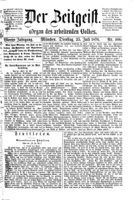 Der Zeitgeist Dienstag 25. Juli 1876