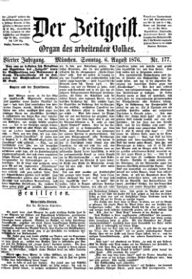 Der Zeitgeist Sonntag 6. August 1876