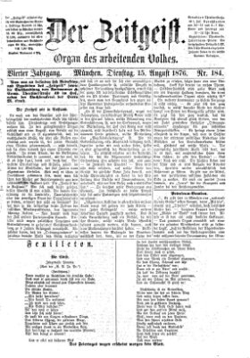 Der Zeitgeist Dienstag 15. August 1876