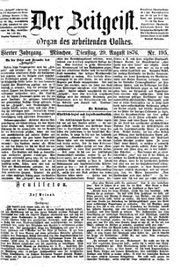 Der Zeitgeist Dienstag 29. August 1876