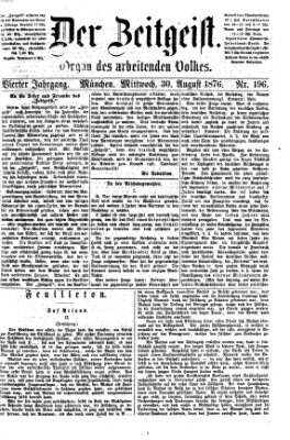 Der Zeitgeist Mittwoch 30. August 1876