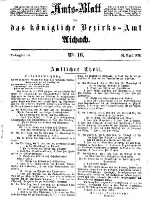Amtsblatt für das Bezirksamt und Amtsgericht Aichach Sonntag 16. April 1876