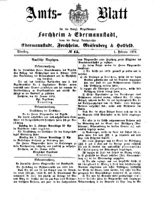 Amtsblatt für die Königlichen Bezirksämter Forchheim und Ebermannstadt sowie für die Königliche Stadt Forchheim Dienstag 1. Februar 1876