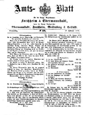 Amtsblatt für die Königlichen Bezirksämter Forchheim und Ebermannstadt sowie für die Königliche Stadt Forchheim Donnerstag 17. Februar 1876