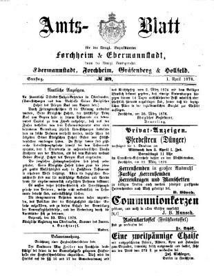 Amtsblatt für die Königlichen Bezirksämter Forchheim und Ebermannstadt sowie für die Königliche Stadt Forchheim Samstag 1. April 1876