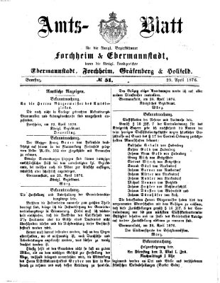 Amtsblatt für die Königlichen Bezirksämter Forchheim und Ebermannstadt sowie für die Königliche Stadt Forchheim Samstag 29. April 1876