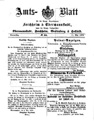 Amtsblatt für die Königlichen Bezirksämter Forchheim und Ebermannstadt sowie für die Königliche Stadt Forchheim Donnerstag 11. Mai 1876