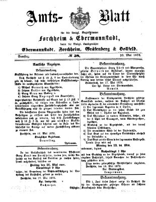 Amtsblatt für die Königlichen Bezirksämter Forchheim und Ebermannstadt sowie für die Königliche Stadt Forchheim Samstag 20. Mai 1876