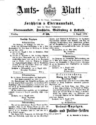 Amtsblatt für die Königlichen Bezirksämter Forchheim und Ebermannstadt sowie für die Königliche Stadt Forchheim Dienstag 8. August 1876