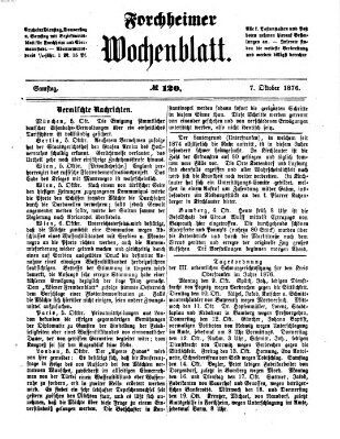 Amtsblatt für die Königlichen Bezirksämter Forchheim und Ebermannstadt sowie für die Königliche Stadt Forchheim Samstag 7. Oktober 1876