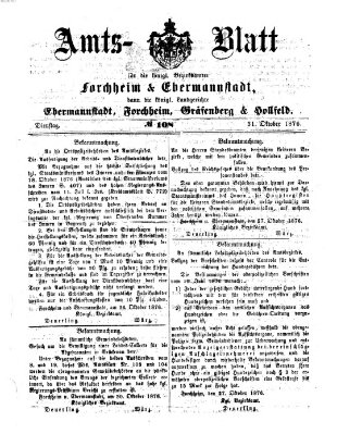 Amtsblatt für die Königlichen Bezirksämter Forchheim und Ebermannstadt sowie für die Königliche Stadt Forchheim Dienstag 31. Oktober 1876