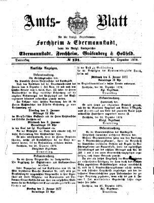 Amtsblatt für die Königlichen Bezirksämter Forchheim und Ebermannstadt sowie für die Königliche Stadt Forchheim Donnerstag 28. Dezember 1876