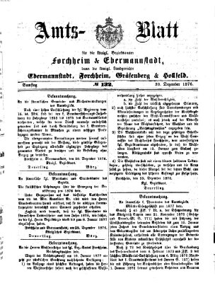 Amtsblatt für die Königlichen Bezirksämter Forchheim und Ebermannstadt sowie für die Königliche Stadt Forchheim Samstag 30. Dezember 1876