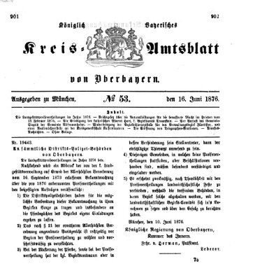 Königlich-bayerisches Kreis-Amtsblatt von Oberbayern (Münchner Intelligenzblatt) Freitag 16. Juni 1876